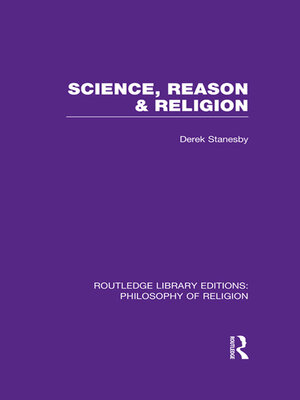 cover image of Science, Reason and Religion